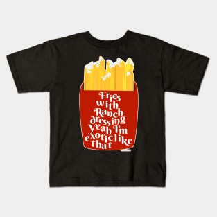 Ranch on Fries Funny Food Lover Cartoon Slogan Kids T-Shirt